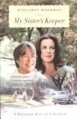 My Sisters Keeper: Learning To Cope With A Siblings Mental Illness - VERY GOOD • $4.57