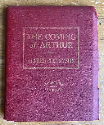 Antique Little Leather Library Book The Coming Of Arthur Tennyson Red Miniature  • $3.99