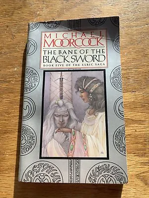 The Elric Saga Book 5 : The Bane Of The Black Sword : Paperback • $5.50