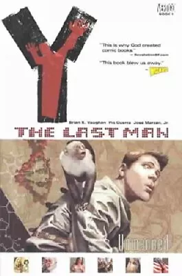 Y: The Last Man Vol. 1: Unmanned By Brian K. Vaughan • $3.79