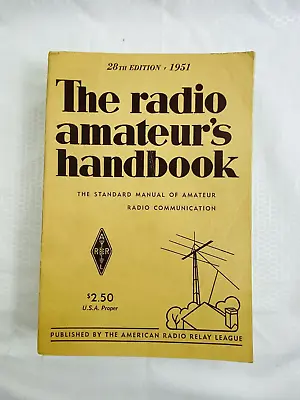 1951 ARRL The Radio Amateur’s Handbook 28th Edition • $24.95