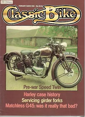 1981 FEB MAR 29514 Classic Bike  MATCHLESS G45 : WAS IT REALLY THAT BAD ? • $2.47