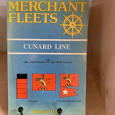Merchant Fleets: Cunard Line No. 12 Haws Duncan Good • £8