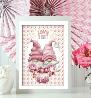 Love Is Sweet Pink Gnome Valentine Sign Wedding Engagement Etc. - A5 A4 A3 • £3.49