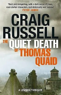 Russell Craig : The Quiet Death Of Thomas Quaid: Lennox FREE Shipping Save £s • £3.55
