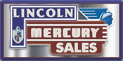 Lincoln Mercury Sales Authorized Dealer Old Sign Remake Aluminum Size Options • $60.45