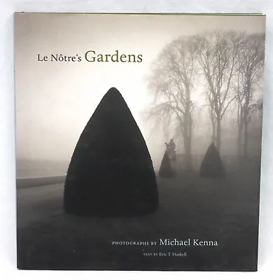  Le Notre's Gardens  Michael Kenna 1999 Hardcover Revised And Expanded • $75