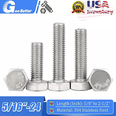 5/16-24 Hexagon Head Bolts Stainless Steel Hex Cap Bolts Length 5/8  To 2-1/2  • $6.55