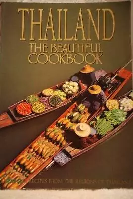 Thailand The Beautiful Cookbook - Paperback By Panurat Poladitmontri - GOOD • $6.35