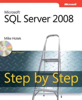 Microsoft SQL Server 2008 Step By Step (Step By Step Developer) - VERY GOOD • $5.08