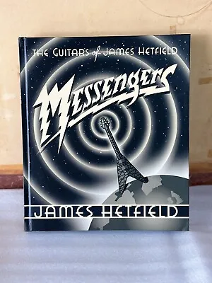 James Hetfield SIGNED BOOK Messengers The Guitars Of METALLICA With COA Premiere • $148.95