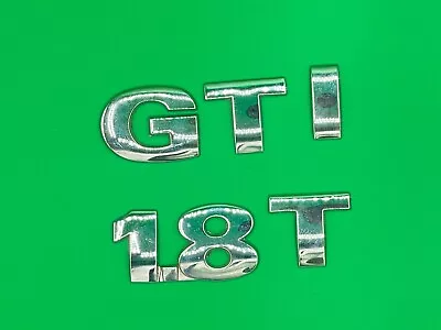 2003/07  VW GTI 1.8T Emblem Rear Trunk Chrome Letters Gen 5 OEM Parts Use • $7.99