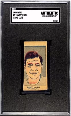 1926 W512 #6 - Babe Ruth (Hand Cut) HOF SGC (157)!! • $668