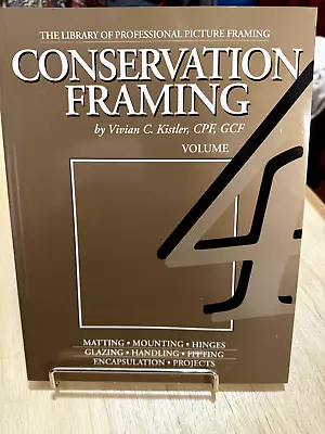 The Library Of Professional Picture Framing: Conservation Framing • $19.99
