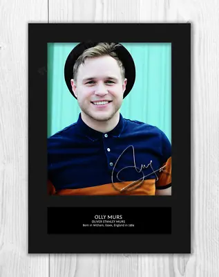 Olly Murs A4 Signed Mounted Photograph Picture Poster. Choice Of Frame. • £11.20