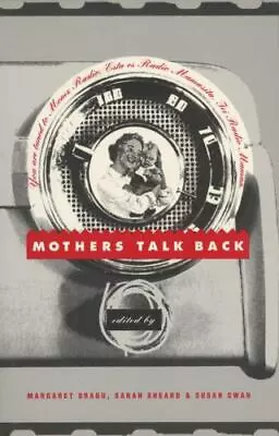 Mothers Talk Back: Momz Radio By Sheard Sarah; Swan Susan • $7.41