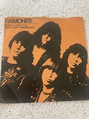 Ramones  Baby I Love You  7  Single UK 45 Rpm 1980  ~ SIR 4031 • £8