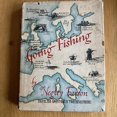 GOING FISHING NEGLEY FARSON C F TUNNICLIFFE Illustrations. 1st Edition. • £15