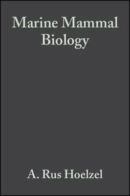 Marine Mammal Biology: An Evolutionary Approach • $37.61