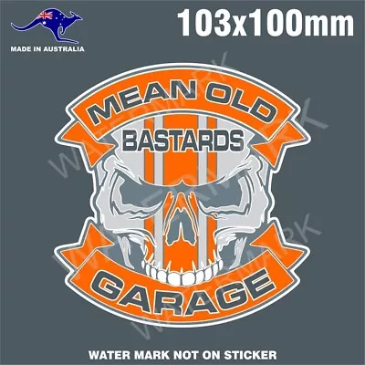 Mean Old Bastards Garage Sticker Toolbox Rat Rod Hot Vintage Old School Retro • $5.99