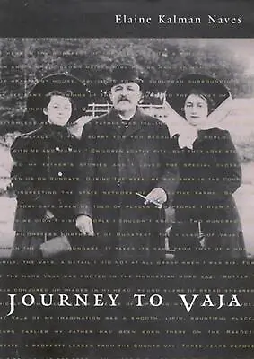 $152.53 • Buy Journey To Vaja: Reconstructing The World Of A Hungarian-Jewish Family By Elaine