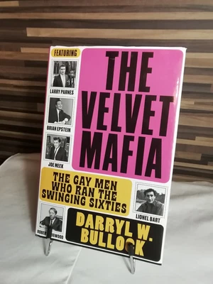 £12.50 • Buy The Velvet Mafia: The Gay Men Who Ran The Swinging Sixties, Darryl W Bullock. 