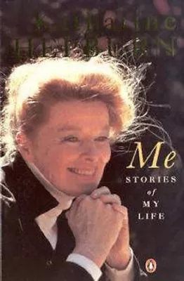 Me: Stories Of My LifeKatharine Hepburn- 9780140172713 • £2.50