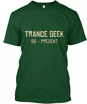 Trance Geek T-Shirt Made In The USA Size S To 5XL • $22.97
