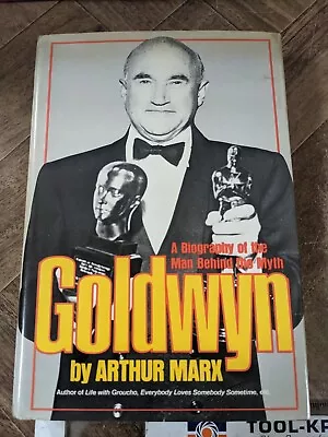 Goldwyn: A Biography Of The Man Behind The Myth: By Arthur Marx Hardcover • $14.95