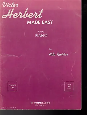 $16.99 • Buy Victor Herbert  Made Easy For The Piano  Sheet Music Book 1947 Ada Richter