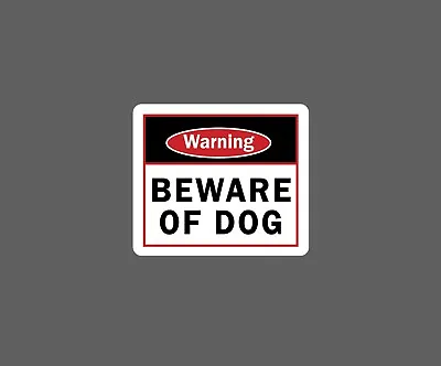 Beware Of Dog Sticker Warning Waterproof - Buy Any 4 For $1.75 Each Storewide! • $2.95