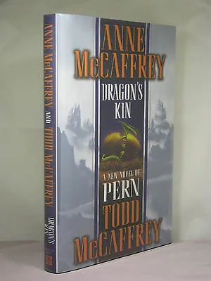 $30 • Buy 1st, Signed By Todd, Pern: Dragon's Kin By Anne & Todd McCaffrey (2003)
