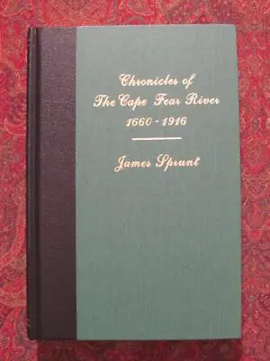 Chronicles Of The Cape Fear River - 1660-1916 - Civil War & Blockade Running New • $40