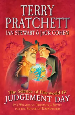 The Science Of Discworld IV: Judgement Day: 4 Pratchett Terry & Stewart Ian & • £4.86