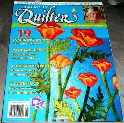 American Quilter Magazine May 2009 Quilt A Garden With Springtime Blooms & More • $9.95