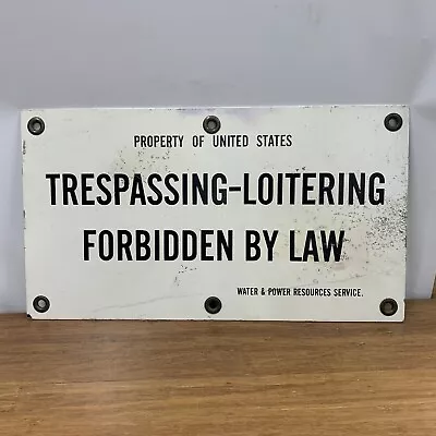 VTG TRESPASSING LOITERING FORBIDDEN BY LAW Metal SIGN US Water Power Service • $116.97