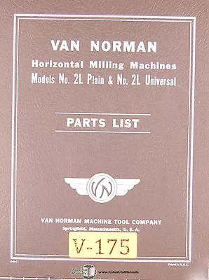 Van Norman 2L Milling 2L Milling Replacement Parts Manual • $15