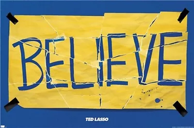 Ted Lasso  Believe  Poster 22.375  X 34  NEW! • $9.98