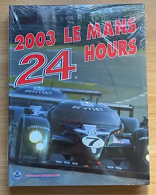 Le Mans 24 Hours 2003 Yearbook  Moity Teissedre Book Sealed  Isbn:2847070471 • £49.99