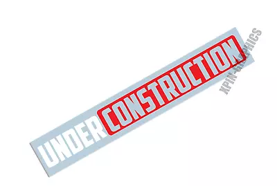 UNDER CONSTRUCTION Windshield Banner Decal Sticker Graphic 2 Color Sticker • $10.99