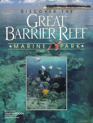 Discover Great Barrier Reef Marine Park-Murdoch Lesley Lesley Murdoch • £3.39