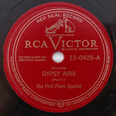 The First Piano Quartet – Gypsy Airs - Sarasate - 1949 12  78 Rpm 12-0425 • $9.40