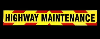 Highway Maintenance Non Reflective Vehicle Warning Sign Magnetic / Self Adhesive • £18