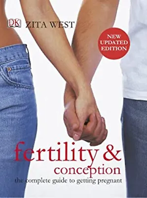 Fertility And Conception Paperback Zita West • £3.34