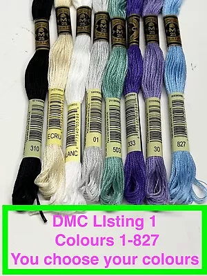 BRAND NEW DMC Stranded Cotton Thread You Choose The Colour And Quantity 1-827 • $1.10