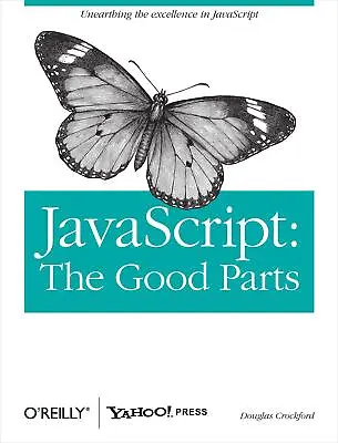 JavaScript: The Good Parts Douglas Crockford • £24.40