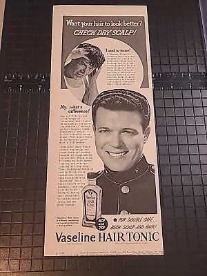 Vaseline Hair Tonic WW2 Vintage Print Ad 1942 5x14 • $7.99