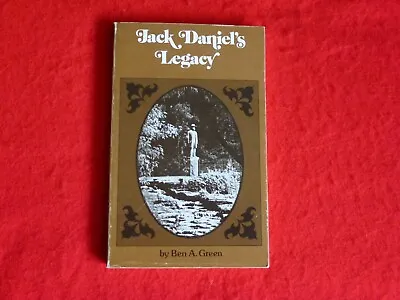 Jack Daniel's Legacy By Ben A. Green (1967) • $96