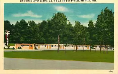 Linen Roadside Postcard Pine Haven Motor Courts Meridan Mississippi • $6.95