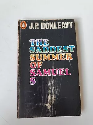 The Saddest Summer Of Samuel S. By Donleavy J. P. Paperback Book  • £5.99